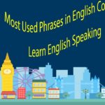 Most Used Phrases in English Conversation – Learn English Speaking