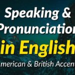 700 English Speaking & Pronunciation Exercises – American & British Accents