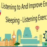 Listening to And Improve English While Sleeping – Listening Exercise Part 2