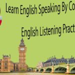 Learn English Speaking By Conversation – English Listening Practice