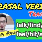 【Phrasal Verbs】句動詞トレーニング「talk/find/feel/hit/speak」