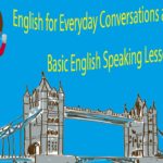 English for Everyday Conversations and Activities – Basic English Speaking Lessons