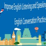 Improve English Listening and Speaking Skills Practice – English Conversation Practice Part 3