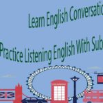 Learn English Conversation – Practice Listening English With Subtitles Part 12