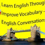 Learn English Through Story – Improve Vocabulary – English Conversations 2