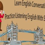 Learn English Conversation – Practice Listening English With Subtitles Part 9