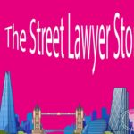 The Street Lawyer Story Part 3