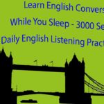 Learn English Conversation While You Sleep   3000 Sentences Daily English Listening Practice Part 1