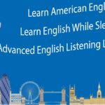 Learn American English – Learn English While Sleeping – Advanced English Listening Lessons 9