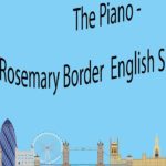 The Piano – Rosemary Border  English Skills Story