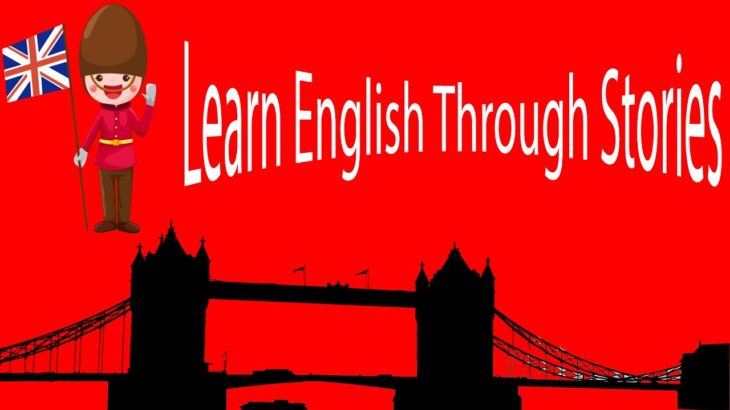 Learn English Through Stories