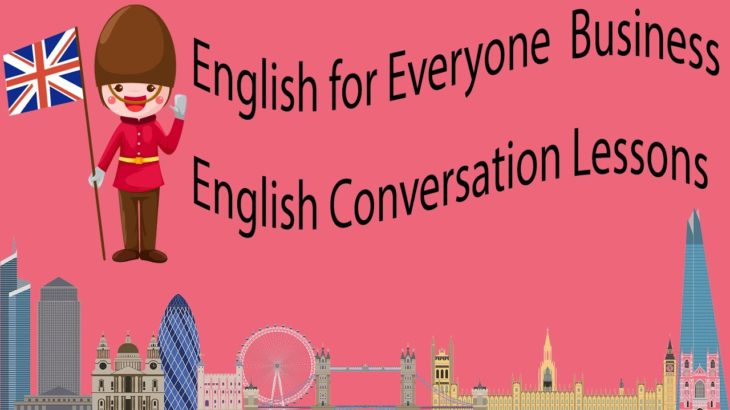 English for Everyone  Business English Conversation Lessons