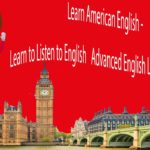 Learn American English – Learn to Listen to English   Advanced English Listening Lessons 1