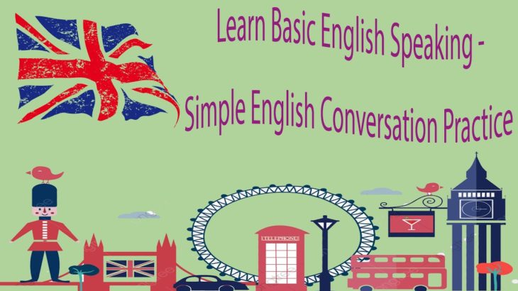 Learn Basic English Speaking – Simple English Conversation Practice