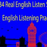 34 Real English Listen Stories – English Listening Practice2