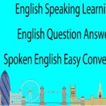 English Speaking Learning – English Question Answer – Spoken English Easy Conversation