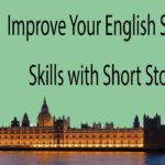 Improve Your English Speaking Skills with Short Stories