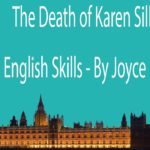 The Death of Karen Silkwood – English Skills – By Joyce Hannam