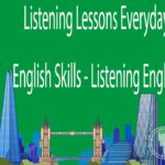 Listening Lessons Everyday Improve English Skills – Listening English Practice