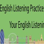 English Listening Practice Improve Your English Listening