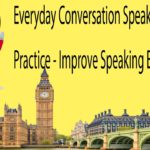 Everyday Conversation Speaking English Practice – Improve Speaking English Skills