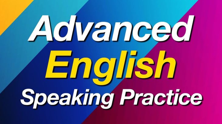 Advanced English Speaking Practice – 300 Long English Sentences