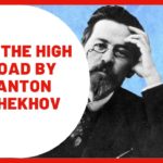 Learn English Through Story – On the High Road by Anton Chekhov