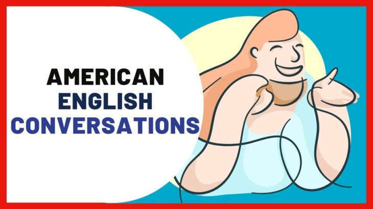 Real American English Conversation In Daily Life With Subtitle