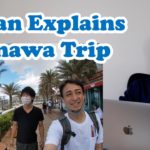 Check out Imran’s Okinawa Trip-イムランが沖縄1週間の旅を英語で振り返る