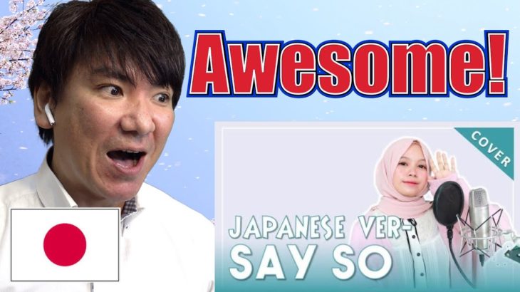Japanese Reacts to Rainych’s “SAY SO” Japanese Version