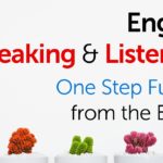 Practice Speaking & Listening English Phrases One Step Further from the Basics