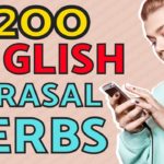 200 English Phrasal Verbs || Learn Phrasal Verbs For Daily Life In English || Speak Fluent English